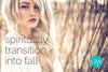 How To Spiritually Transition Into Fall