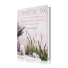 Crystal Rx by Colleen McCann